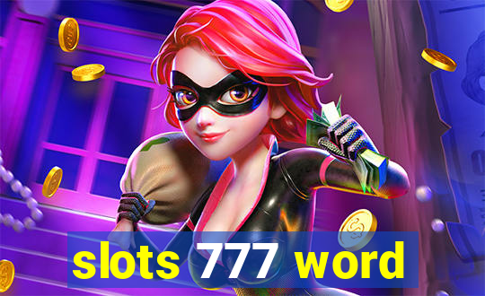 slots 777 word